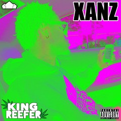 King Reefer - Xanz