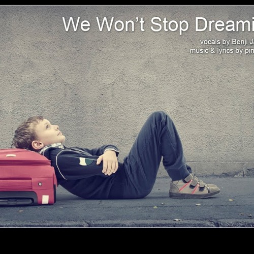Pinkzebra -We Won't Stop Dreaming