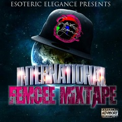 The International Femcee Mixtape Volume 1.