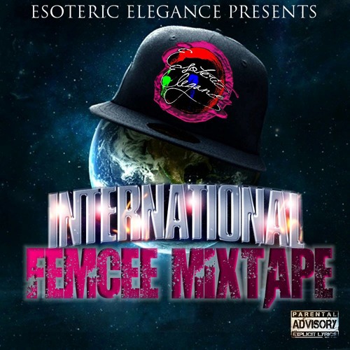 The International Femcee Mixtape Volume 1.