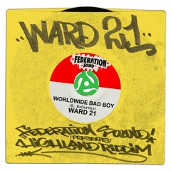 Worldwide Bad Boy | Ward 21 (Kunley) | Federation Sound Presents Highland Riddim | Dancehall 2015