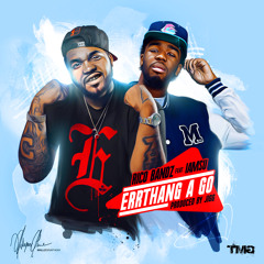 RICO BANDZ ERRTHANG A GO FT IAMSU