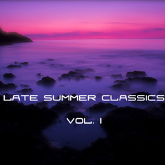 Late Summer Classics Vol 1 *Classic Trance*