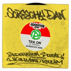 Tek On | Screechy Dan | Federation Sound Presents Highland Riddim | Dancehall 2015