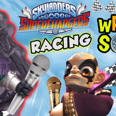 Skylanders Superchargers Racing wRAP UP Song