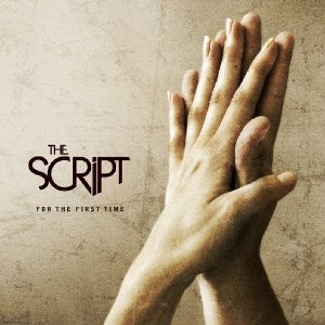 Script Soundcloud Stream The Script - For The First Time (cover) by j | Listen online for ...