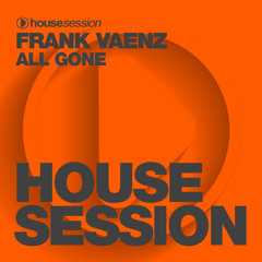 Frank Vaenz - All Gone (Original Mix)
