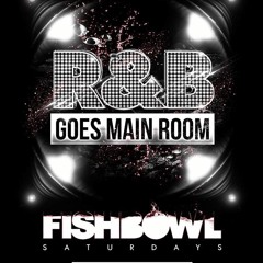 EXCLUSIVE FISHBOWL MINI RNB MIX - MIXED BY DJ CRUNK