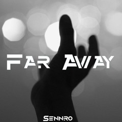 Sennro - Far Away (Original Mix) [edmHouseNetwork Exclusive]