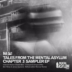 Indecent Noise & Eddie Bitar - Conqueror [Mental Asylum]