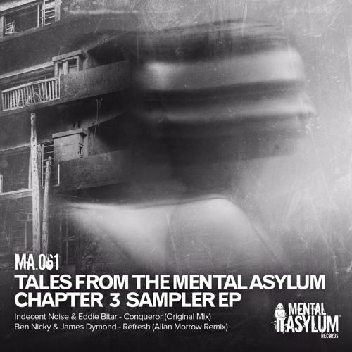 Indecent Noise & Eddie Bitar - Conqueror [Mental Asylum]