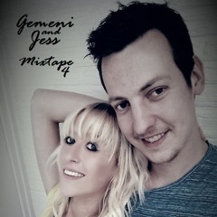 Gemeni & Jess Mixtape 4! August 2015
