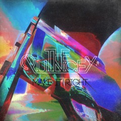 The Quincey - Make It Right