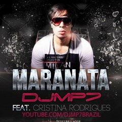 Maranata - DJ MP7 Feat Cristina Rodrigues - DOWNLOAD FREE