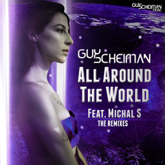 Guy Scheiman Feat Michal S - All Around The World (Dub Mix) Snippet