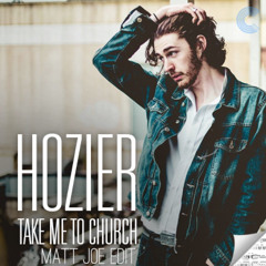 Hozier - Take Me To Church (MATT JOE EDIT)