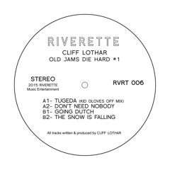 Dont Need Nobody - Old Jams Die Hard #1 (Riverette ‎– RVRT 006)