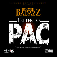Boosie Badazz - Letter To Pac [mixxedbytone]