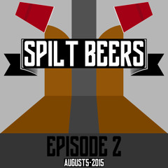 Spilt Beers S01E02