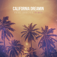 The Mamas & The Papas - California Dreamin (Rave - Aholics Remix)