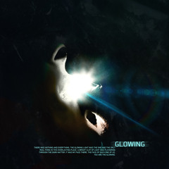 So Far As I Know - Glowing