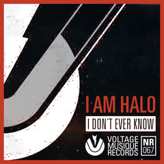i Am Halo - I Don't Ever Know (The Micronaut Remix)