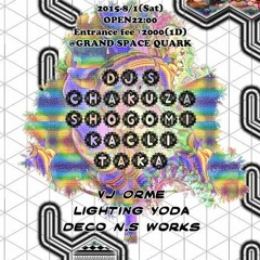KACLI DjMix UNLEASH 3rd Anniversary @Quark 20150801