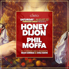 AUG 22: FORWARD DISCO at CIELO w/ HONEY DIJON & PHIL MOFFA