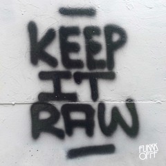 Keep It Raw DJ MIX
