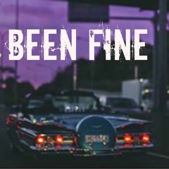 Been Fine Ft. Almighty Acid  (Prod. Gum$)