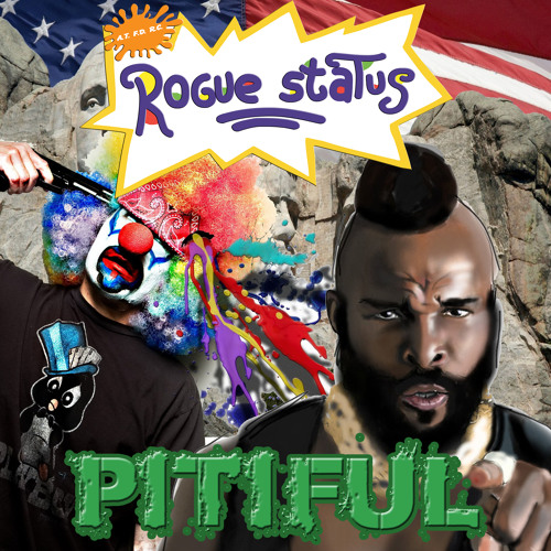 Rogue Status - Pitiful