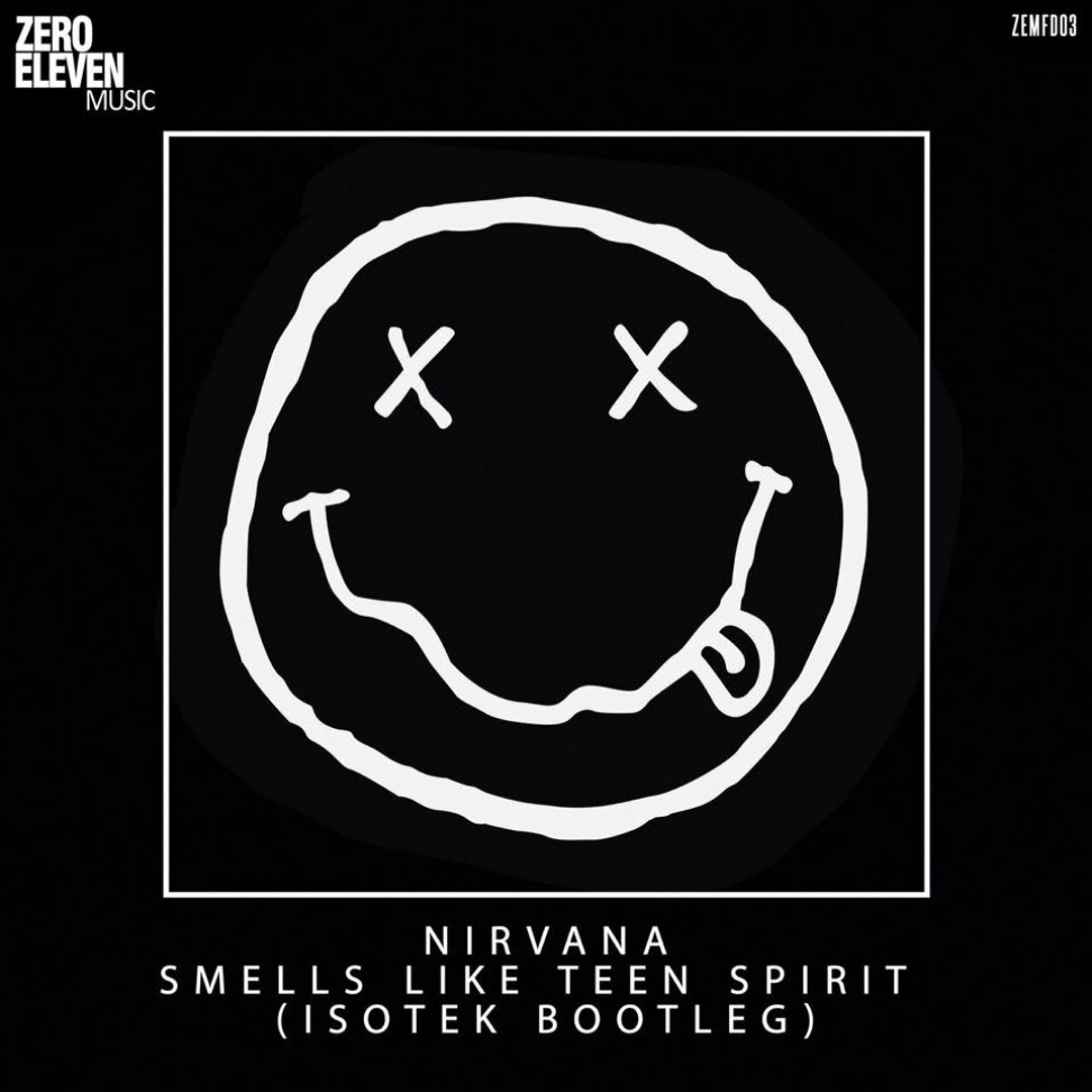 Stream #ZEMFD03: Nirvana - Smells Like Teen Spirit (Isotek