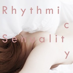 Rhythmic Sensuality 3 - Can't Stop, Won't Stop
