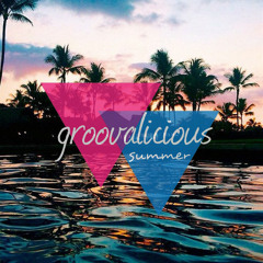 Jose Martyn - Groovalicious Summer  July 2015