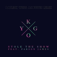 Kygo ft. Parson James - Stole The Show (Wess Acoustic Remix) | Free Download