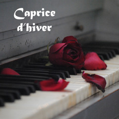 PIANO MUSIC - Caprice d'Hiver