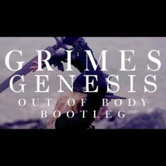 Grimes - Genesis (Outofbody Bootleg)