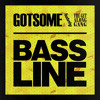 Télécharger la video: GotSome - Bassline (Atom Pushers , 5ynk Remix)