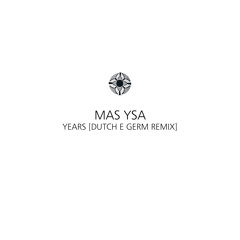 Years (Dutch E Germ Remix)