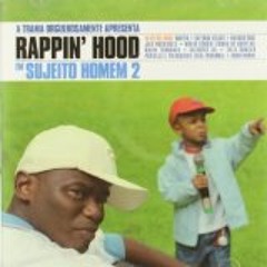 Rappin' Hood - Rap du Bom, Pt. II