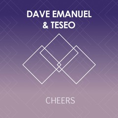 Dave Emanuel & Teseo - Cheers