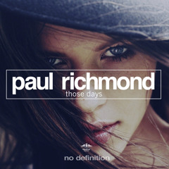 Paul Richmond - Those Days (Radio Mix)