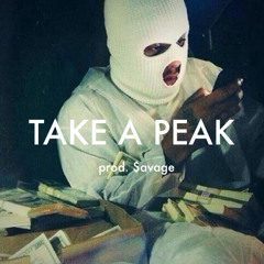 Take A Peak (instrumental) Prod. $avage