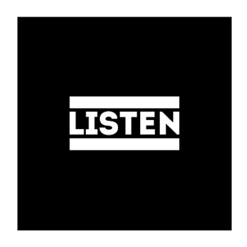 Listen