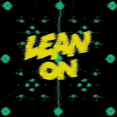 Lean On – Dj Snake, Major Lazer (Moodkillah JC Remix)
