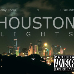 Houston Lights feat. J. Facundo (Prod. by A-Redd)