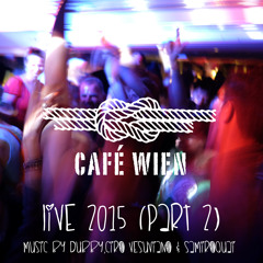Live at Cafe Wien 2015 (Part 2)