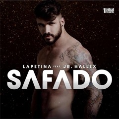 Lapetina Feat. Junior Hallex - Safado (Original Mix)