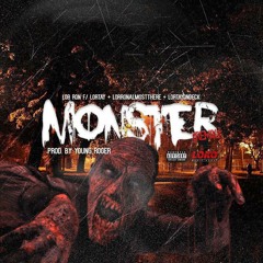 Lor Ron X Lor Tay - Monster