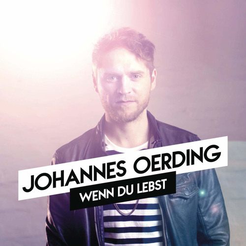 Johannes Oerding - Wenn du lebst (Koby Funk Remix) [SNIPPET]